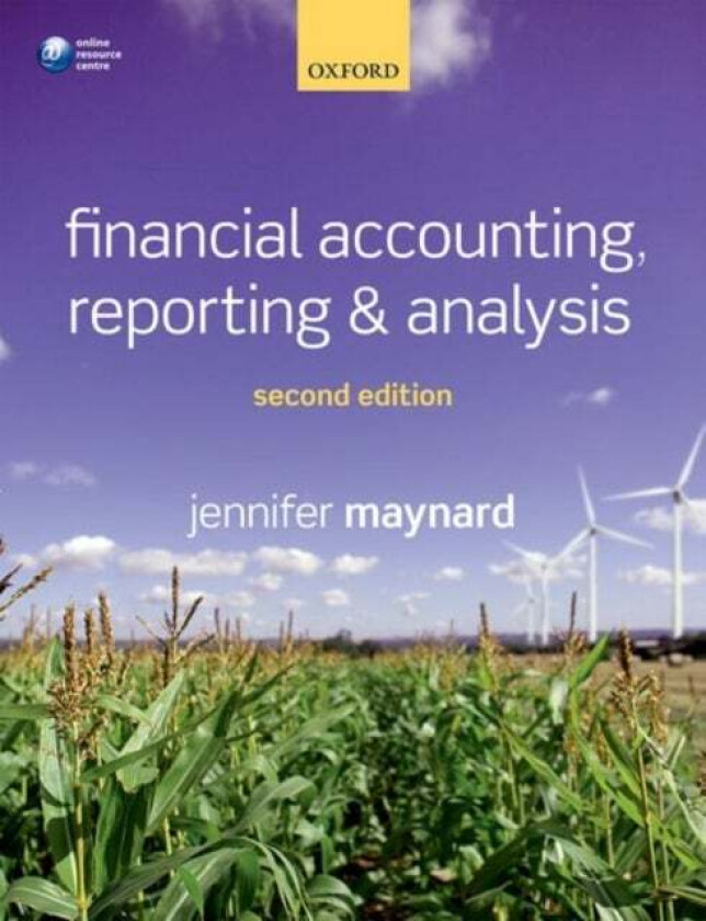 Financial Accounting, Reporting, and Analysis av Jennifer (Senior teaching fellow University of Warwick) Maynard
