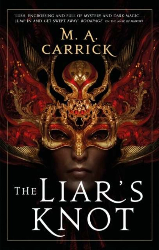 The Liar's Knot av M. A. Carrick