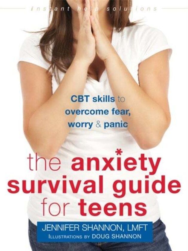 Anxiety Survival Guide for Teens av Jennifer Shannon