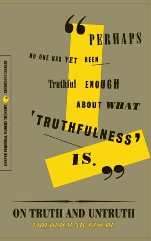 On Truth And Untruth Av Friedrich Nietzsche