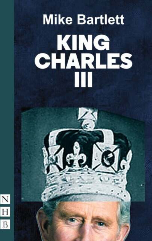 King Charles III av Mike Bartlett