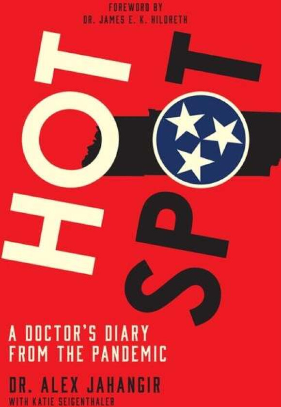 Hot Spot av Alex Jahangir, Katie Seigenthaler, James E. K. Hildreth