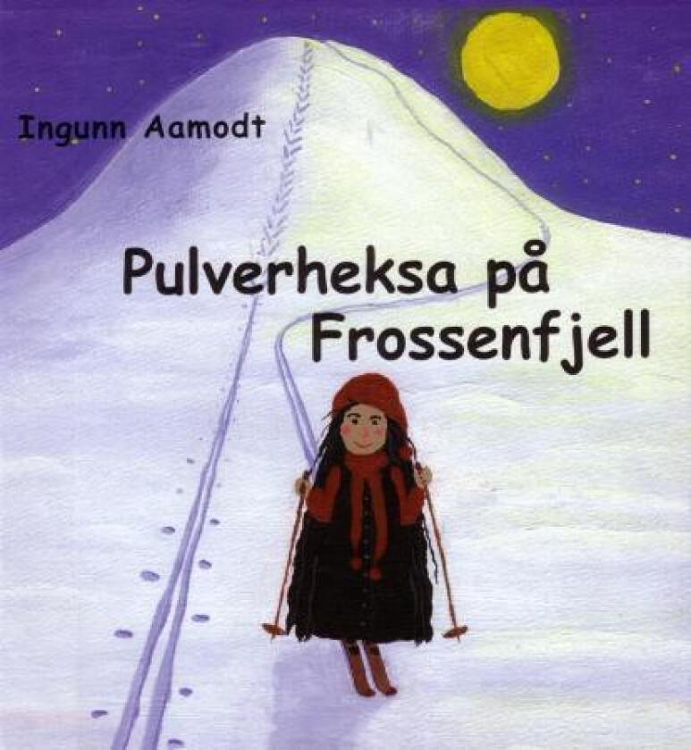 Pulverheksa på Frossenfjell av Ingunn Aamodt