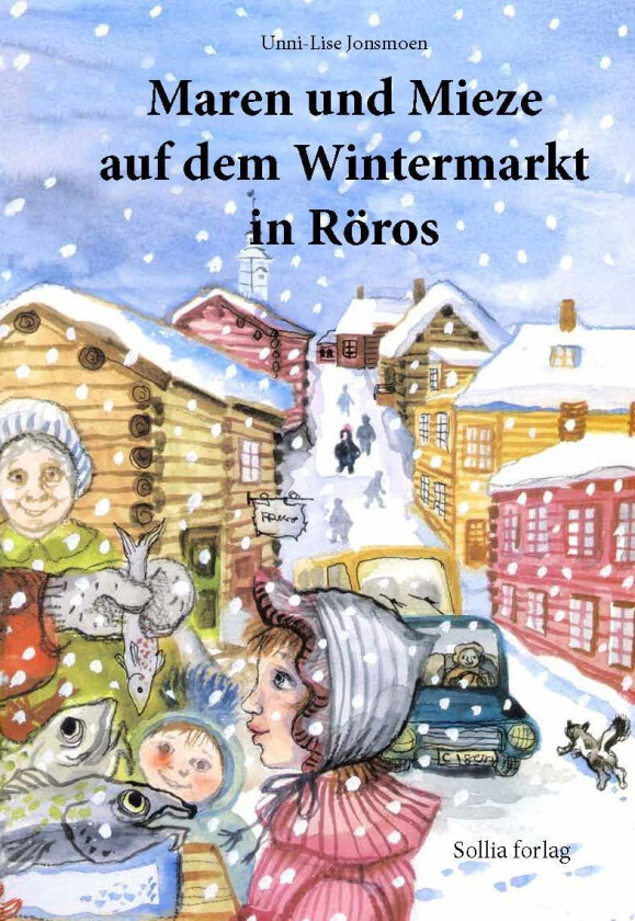 Maren und Mieze auf dem Wintermarkt in Röros av Unni-Lise Jonsmoen