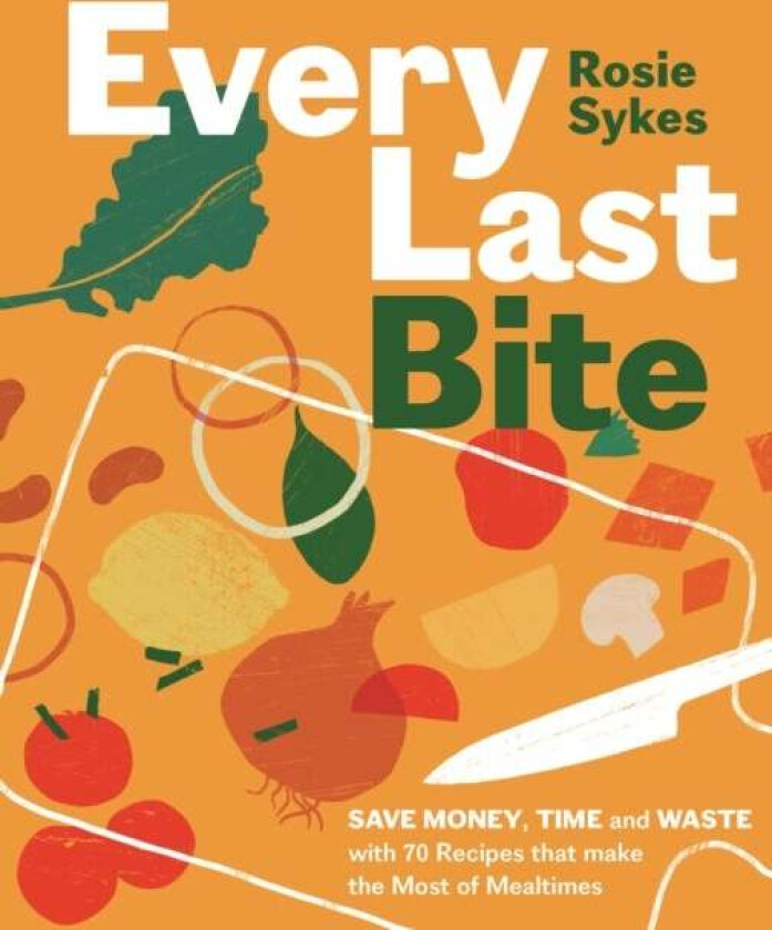 Every Last Bite av Rosie Sykes