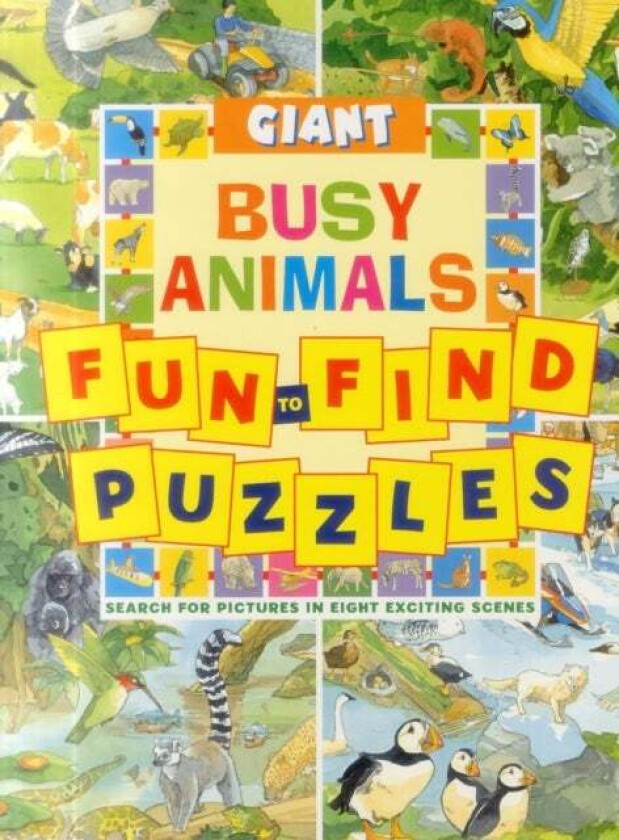 Giant Fun to find Puzzles Busy Animals av Peter Rutherford