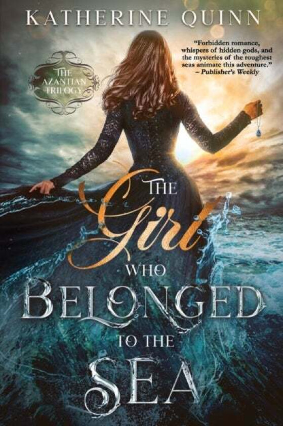 The Girl Who Belonged To The Sea Av Katherine Quinn