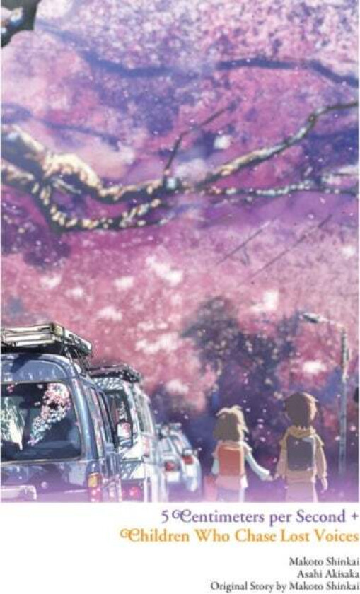 Children Who Chase Lost Voices from Deep Below + 5 Centimeters per Second av Makoto Shinkai
