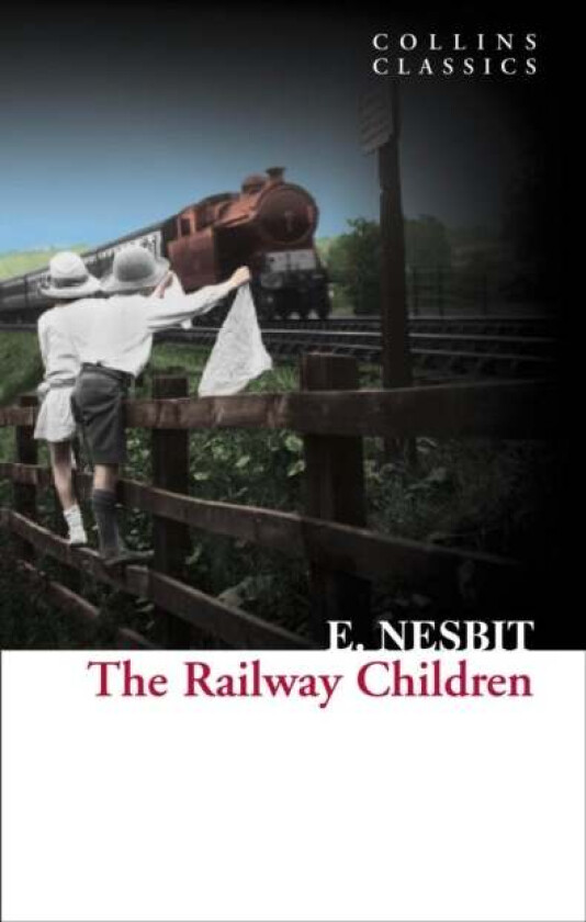 The Railway Children av E. Nesbit