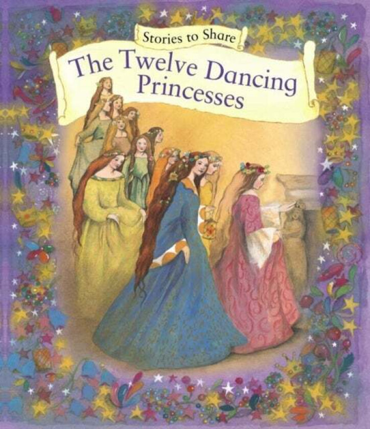 Stories to Share: the Twelve Dancing Princesses (giant Size) av Anness P