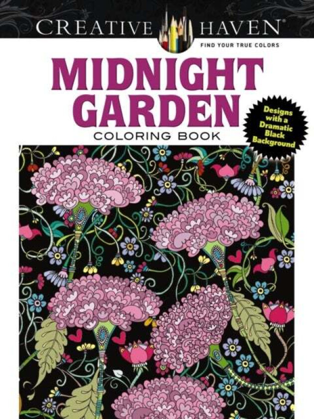 Creative Haven Midnight Garden Coloring Book av Lindsey Boylan