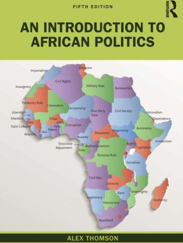 An Introduction to African Politics av Alex (Coventry University UK) Thomson