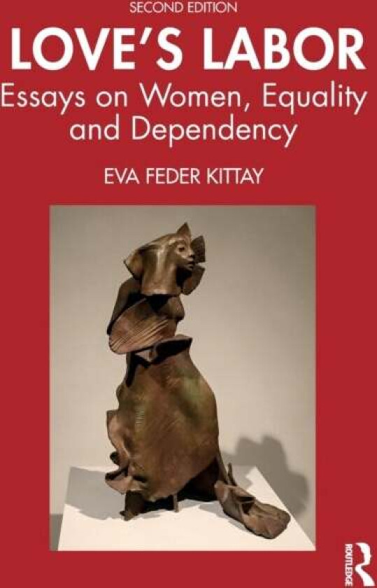 Love's Labor av Eva Feder Kittay