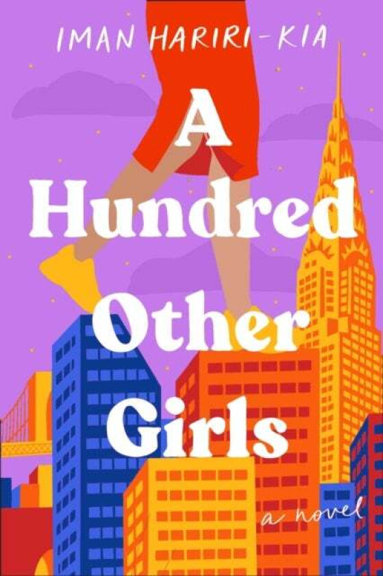 A Hundred Other Girls av Iman Hariri-Kia