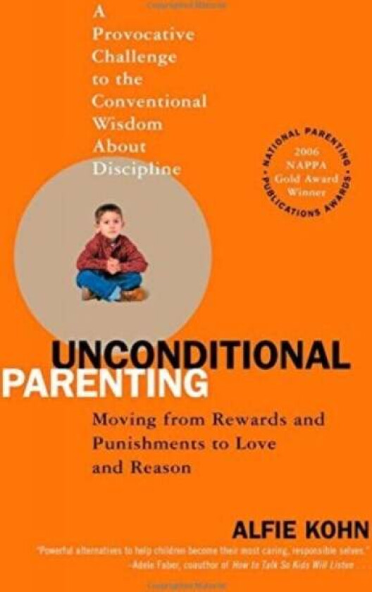 Unconditional Parenting av Alfie Kohn