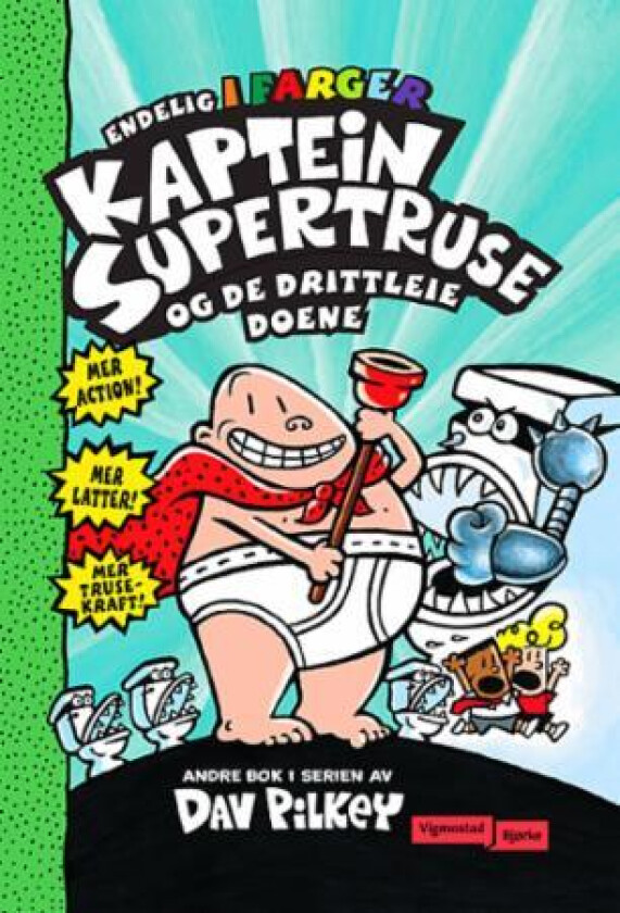 Kaptein Supertruse og de drittleie doene - endelig av Dav Pilkey