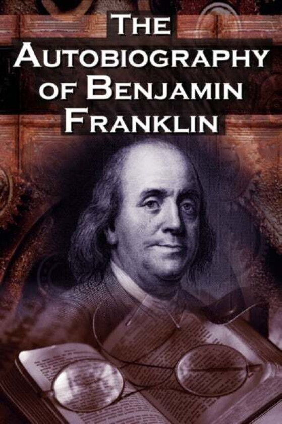 The Autobiography of Benjamin Franklin av Benjamin Franklin, Poor Richard