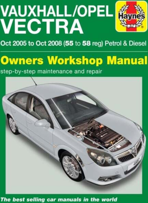 Vauxhall/Opel Vectra Petrol & Diesel (Oct 05 - Oct 08) Haynes Repair Manual av Haynes Publishing