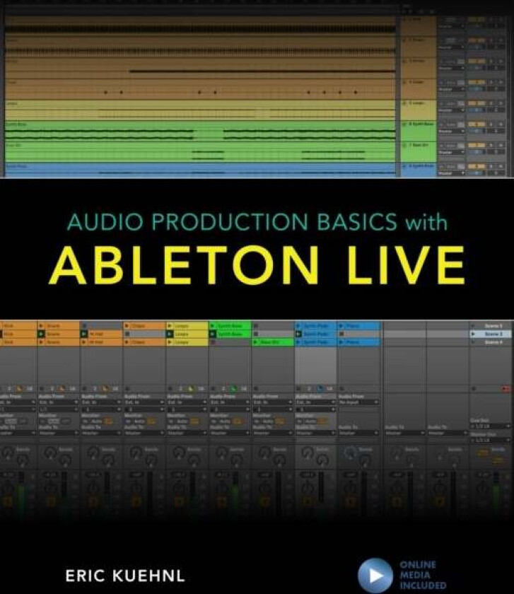Audio Production Basics with Ableton Live av Eric Kuehnl