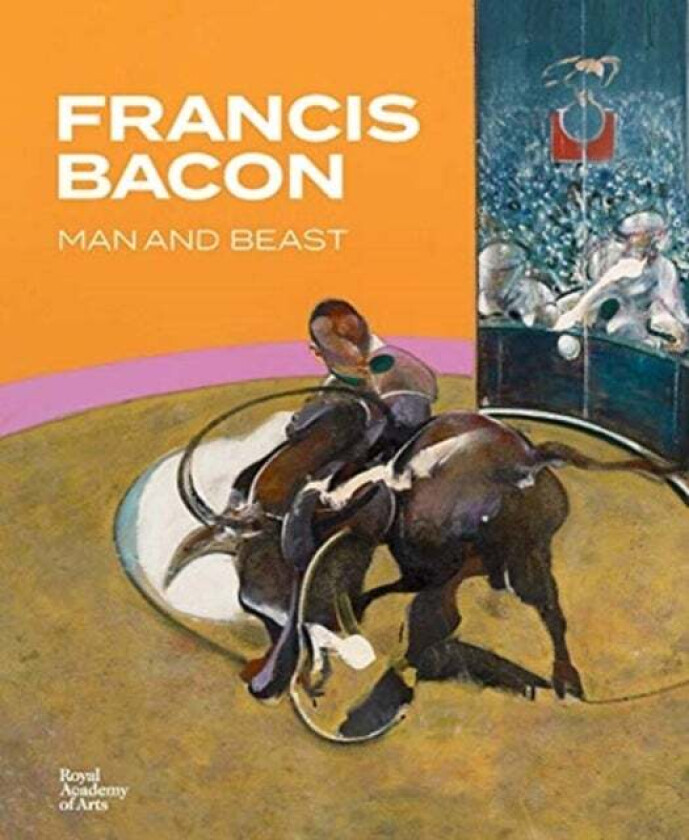 Francis Bacon av Michael Peppiatt, Stephen F. Eisenman, Catherine Howe, Anna Testar, Isabella Boorman