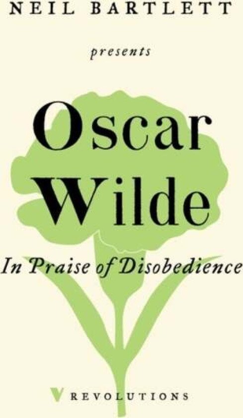 In Praise of Disobedience av Oscar Wilde