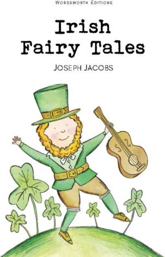 Irish Fairy Tales av Joseph Jacobs