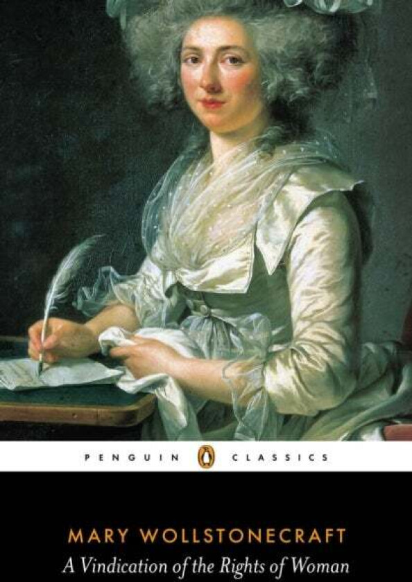 A Vindication of the Rights of Woman av Mary Wollstonecraft