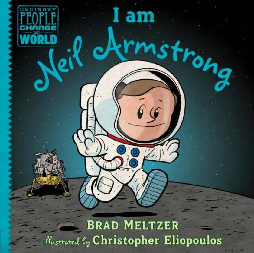 I am Neil Armstrong av Brad Meltzer