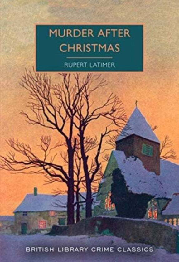 Murder After Christmas av Rupert Latimer