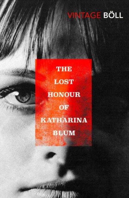 The Lost Honour of Katharina Blum av Heinrich Boll