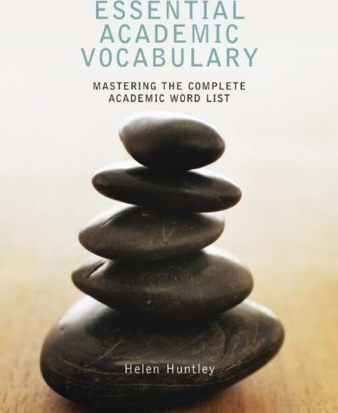 Essential Academic Vocabulary av Helen Huntley