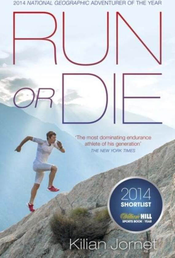 Run or Die av Kilian Jornet Burgada