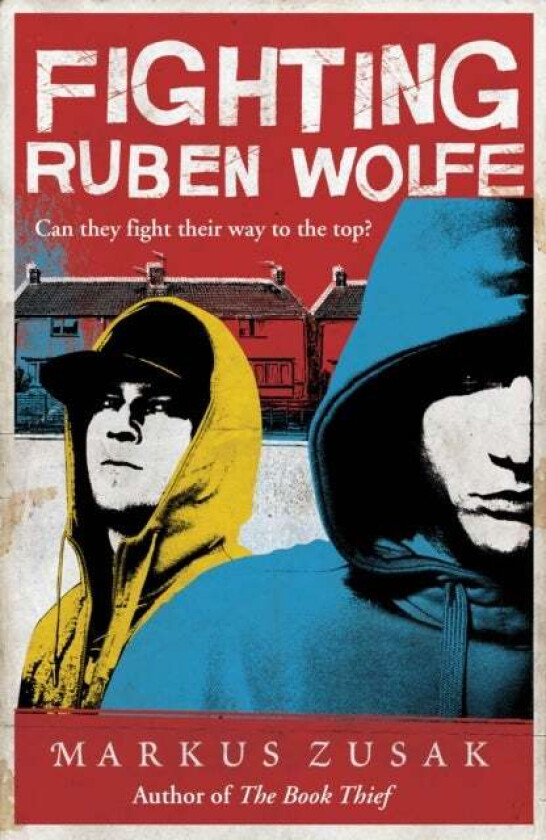 Fighting Ruben Wolfe av Markus Zusak