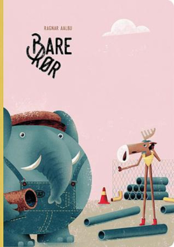 Bare rør av Ragnar Aalbu