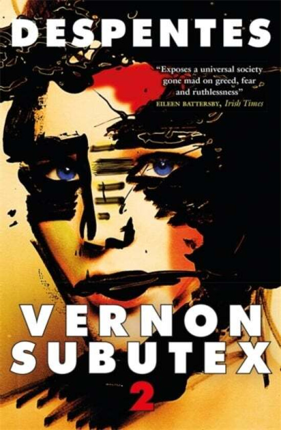 Vernon Subutex av Virginie Despentes