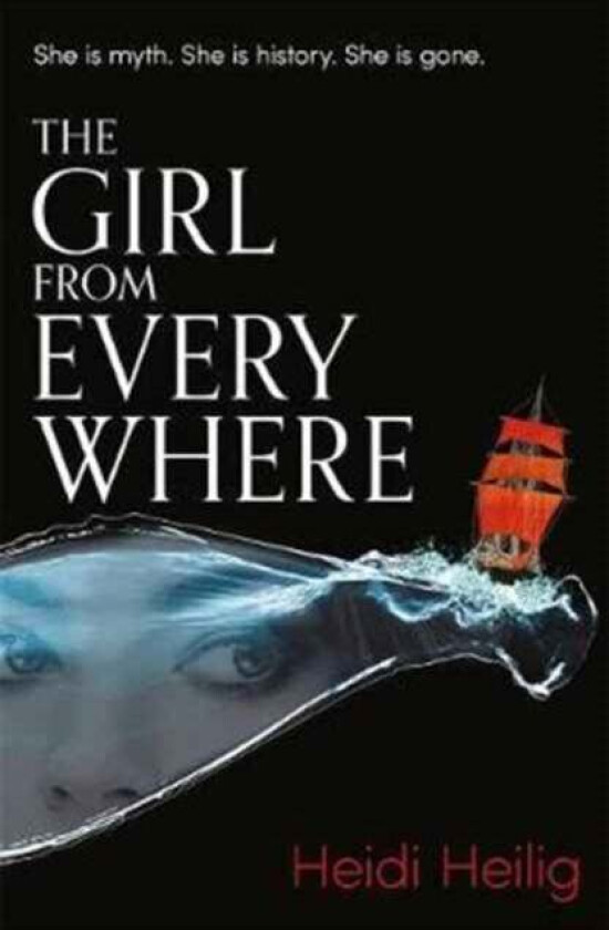 The Girl From Everywhere av Heidi Heilig