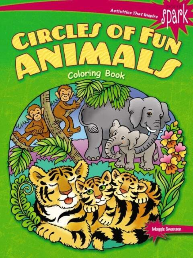 SPARK Circles of Fun Animals Coloring Book av Maggie Swanson