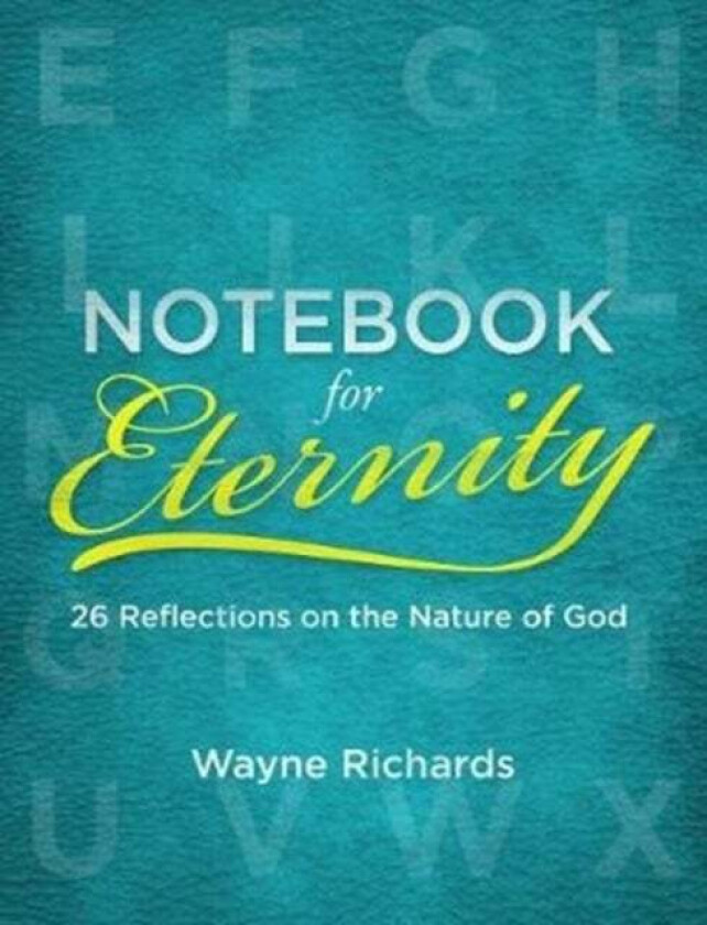 Notebook for Eternity av Wayne Richards