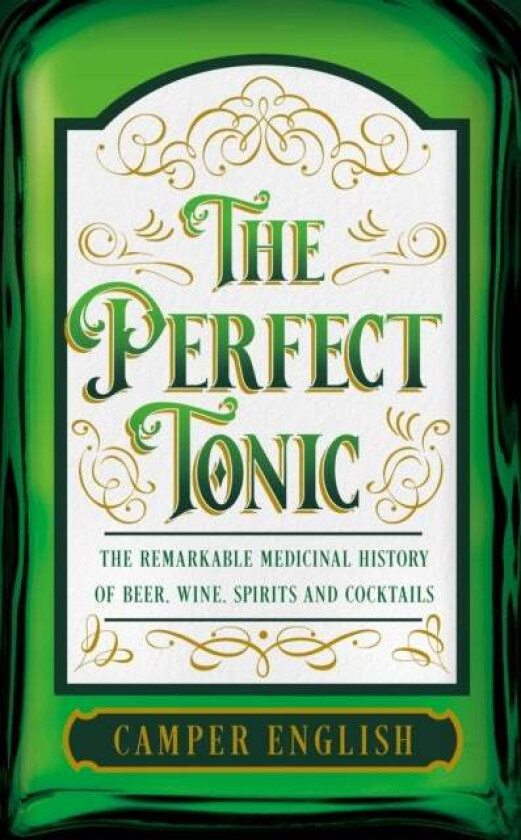 The Perfect Tonic av Camper English