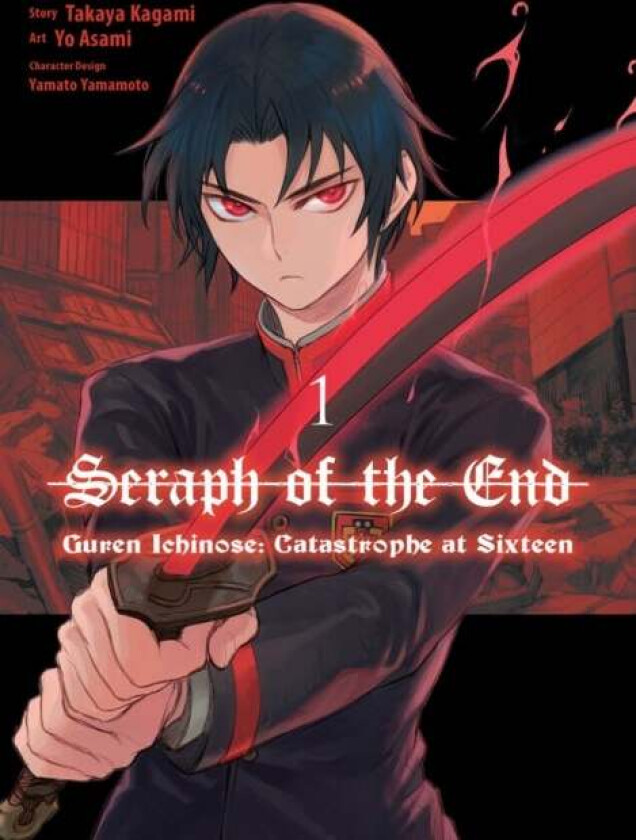 Seraph Of The End: Guren Ichinose: Catastrophe At Sixteen (manga) 1 av Takaya Kagami