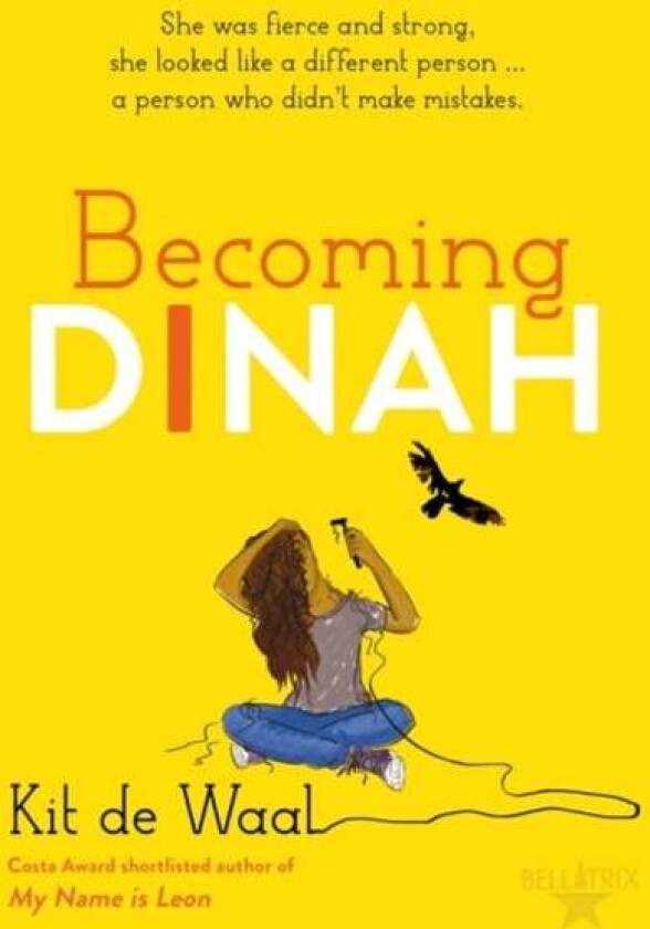Becoming Dinah av Kit de Waal