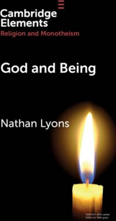 God and Being av Nathan (Notre Dame University Australia) Lyons