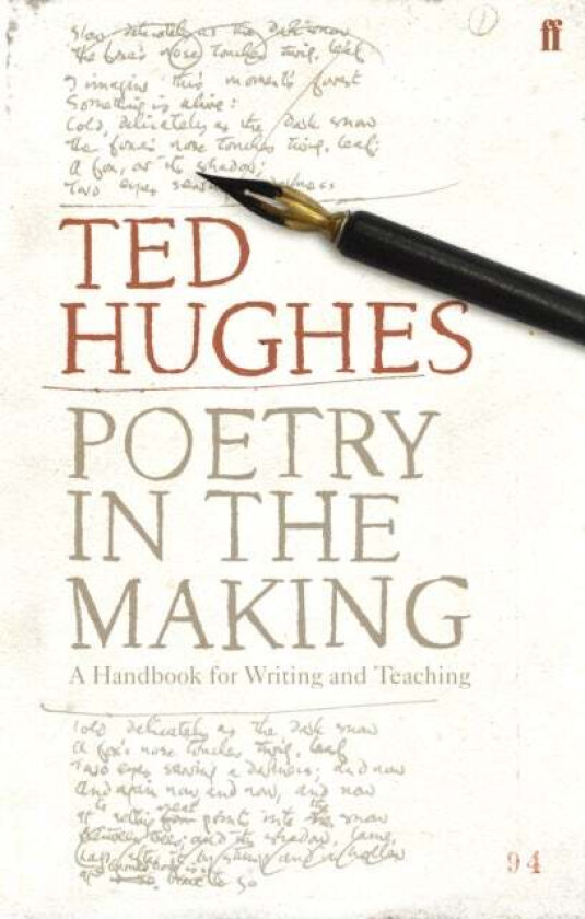 Poetry in the Making av Ted Hughes