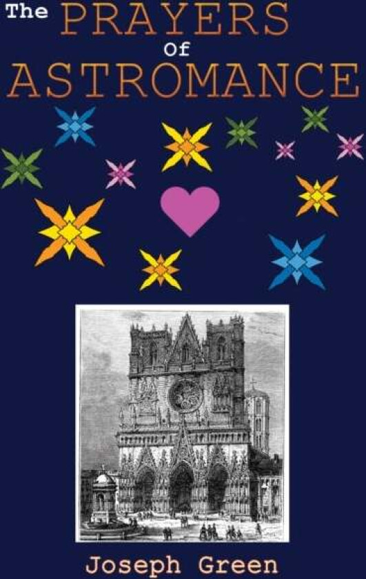 The Prayers of Astromance av Joseph Green