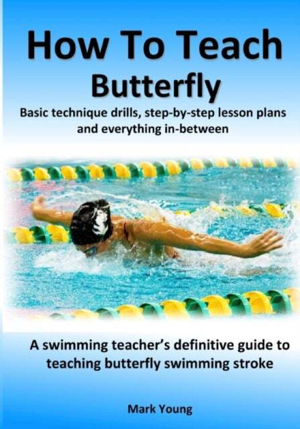 How To Teach Butterfly av Mark Young
