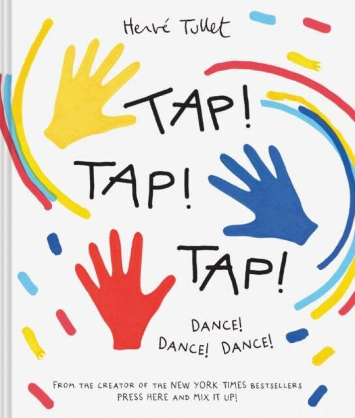 Tap! Tap! Tap! av Herve Tullet