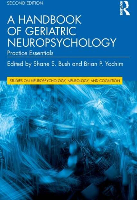 A Handbook of Geriatric Neuropsychology