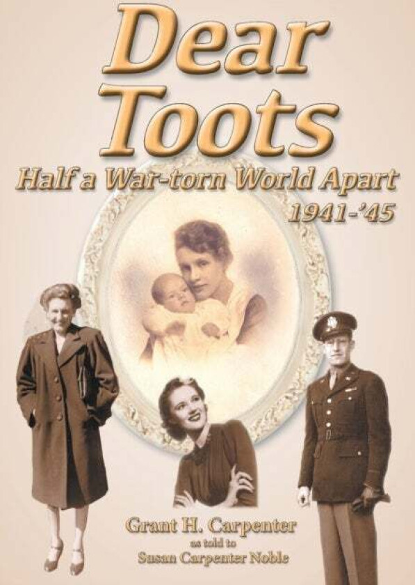 Dear Toots av Grant H Carpenter