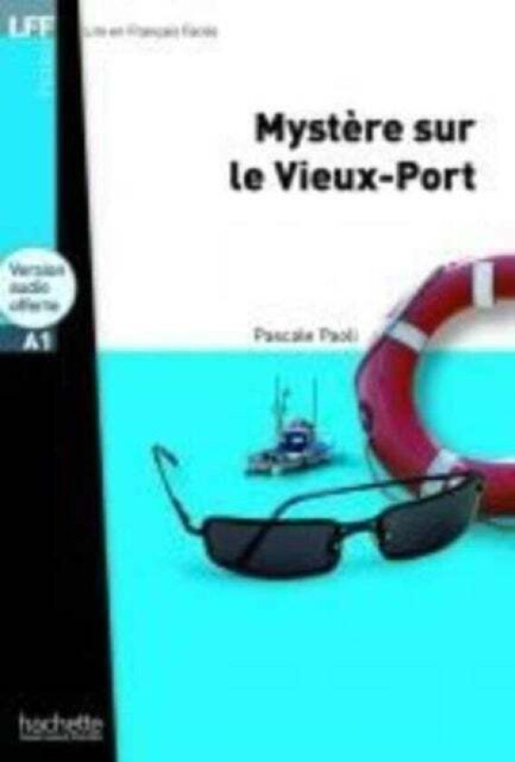 Mystere sur le Vieux-Port + audio download - LFF A1 av Pascale Paoli