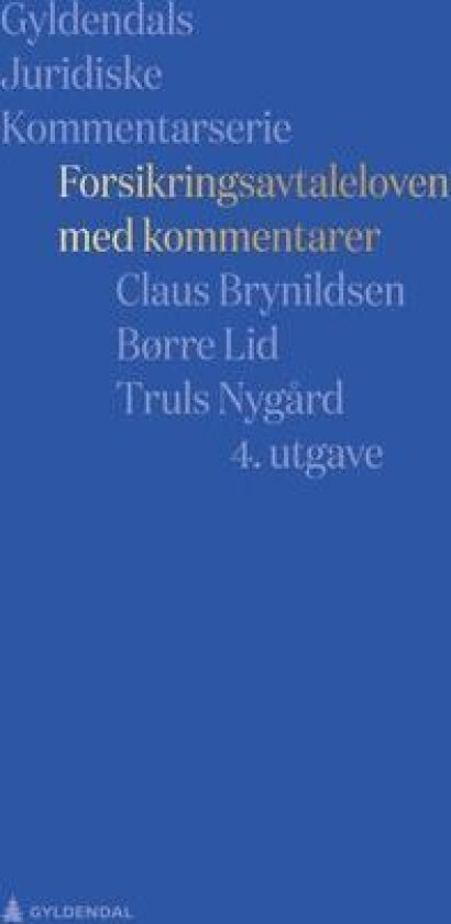 Bilde av Forsikringsavtaleloven med kommentarer av Claus Brynildsen, Børre Lid, Truls Nygård